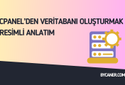 cPanel’den Veritabanı Oluşturmak Resimli Anlatım
