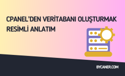 cPanel’den Veritabanı Oluşturmak Resimli Anlatım