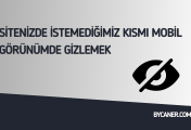 Sitenizde İstemediğimiz Kısmı Mobil Görünümde Gizlemek