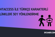 Htaccess İle Türkçe Karakterli Linkleri 301 Yönlendirme