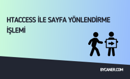 Htaccess İle Sayfa Yönlendirme İşlemi