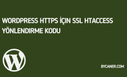 WordPress Https İçin SSL Htaccess Yönlendirme Kodu