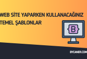 Web Site Yaparken Kullanacağınız Temel Şablonlar