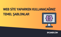 Web Site Yaparken Kullanacağınız Temel Şablonlar