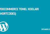 WooCommerce Temel Kodları (Shortcodes)