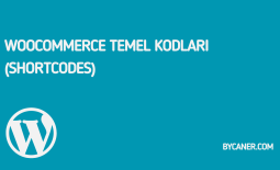 WooCommerce Temel Kodları (Shortcodes)