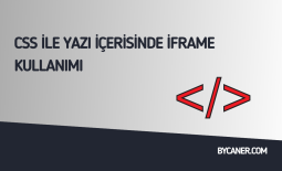 Css İle Yazı İçerisinde İframe Kullanımı