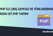 PHP ile Çıkış Sayfası ve Yönlendirme Kodu Git.Php Yapımı