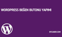 WordPress Beğen Butonu Yapımı