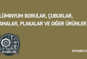 Alüminyum Borular, Çubuklar, Lamalar, Plakalar ve Diğer Ürünler