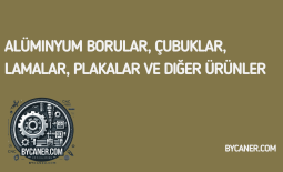 Alüminyum Borular, Çubuklar, Lamalar, Plakalar ve Diğer Ürünler