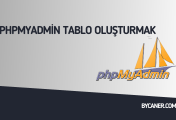 phpMyAdmin Tablo Oluşturmak