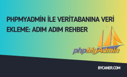PHPMyAdmin ile Veritabanına Veri Ekleme: Adım Adım Rehber
