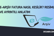 E-Arşiv Fatura Nasıl Kesilir? Resimli ve Ayrıntılı Anlatım