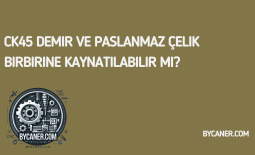 CK45 Demir ve Paslanmaz Çelik Birbirine Kaynatılabilir Mi?