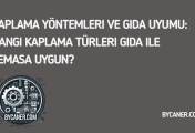 Kaplama Yöntemleri ve Gıda Uyumu: Hangi Kaplama Türleri Gıda ile Temasa Uygun?