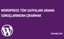 WordPress Tüm Sayfaları Arama Sonuçlarından Çıkarmak