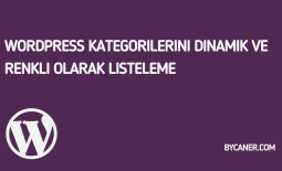 WordPress Kategorilerini Dinamik ve Renkli Olarak Listeleme