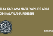Kalay Kaplama Nasıl Yapılır? Adım Adım Kalaylama Rehberi